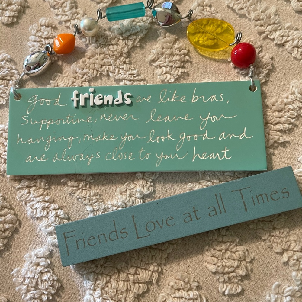Two FRIENDS Signs/Gifts